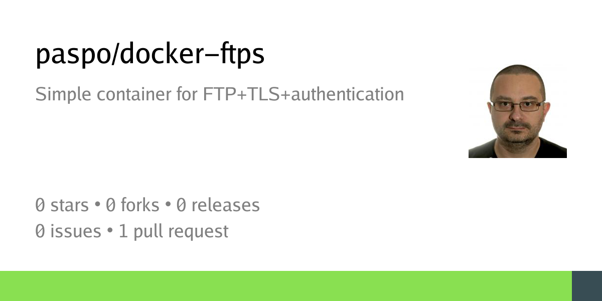 paspo/docker-ftps: Simple container for FTP+TLS+authentication - paspo ...